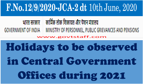 Holidays to be observed in Central Government Offices during the year 2021: DoPT OM dated 10.06.2020