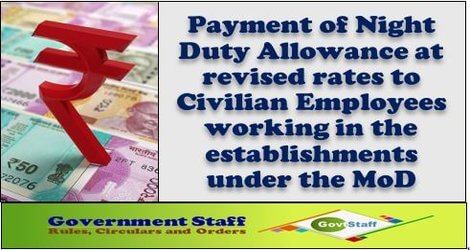 7th CPC Night Duty Allowance: CGDA clarification on rates of NDA to Defence Civilian Employees