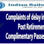 delay-in-issuing-post-retirement-complementary-passes-prcp-complaints