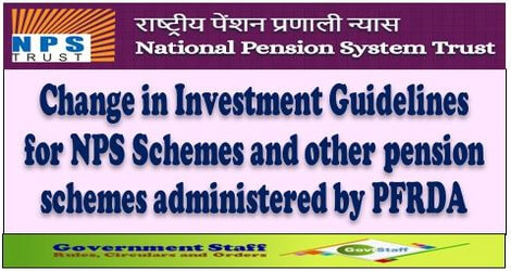 PFRDA Circular: Change in Investment Guidelines for NPS Schemes and other pension schemes administered by PFRDA