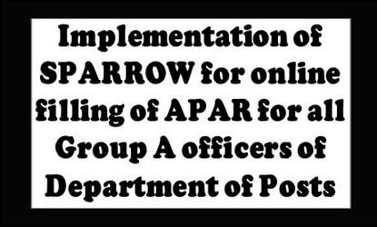 Postal Order: Online filling of Performance Appraisal Reports (PARs) for all Officers/ Officials