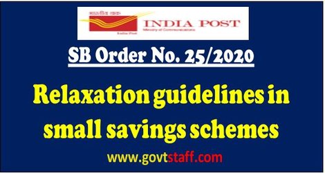 Relaxation guidelines in small savings schemes – SB Order No. 25/2020