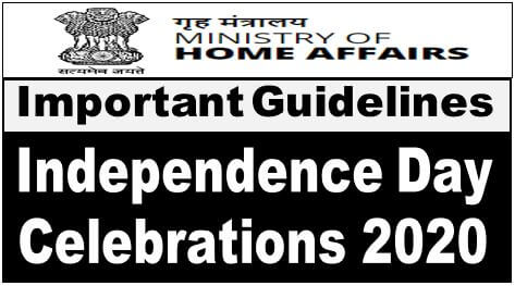 Independence Day Celebrations 2020: MHA Guidelines reg.