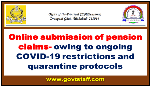 Online submission of pension claims – owing to ongoing COVID-19 restrictions and quarantine protocols