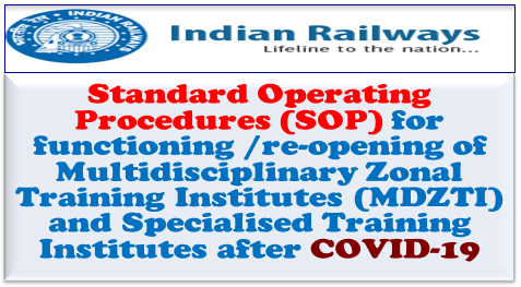 SOP for functioning /re-opening of Multidisciplinary Zonal Training Institutes (MDZTI) and Specialised Training Institutes after COVID-19