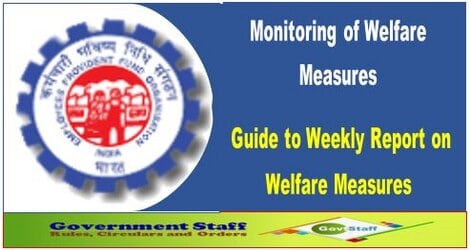 EPFO: Monitoring of welfare measures – Guidelines to update weekly report