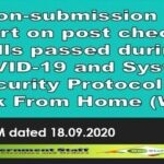 non-submission-of-report-on-post-check-of-bills-passed-during-covid-19-and-system-security-protocol-for-work-from-home-wfh