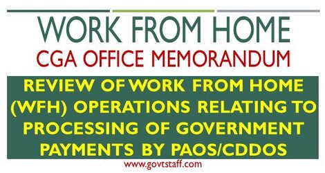 CGA OM: Review of Work From Home (WFH) operations relating to processing of Government payments by PAOs/CDDOs