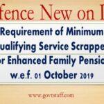 defence-news-requirement-of-minimum-qualifying-service-scrapped-for-enhanced-family-pension-w-e-f-01-10-2019