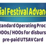 grant-of-special-festival-advance-sop-standard-operating-procedure-for-ddos-hoos-for-disbursal-of-pre-paid-utsav-card