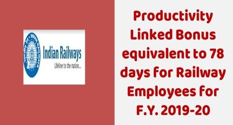 Productivity Linked Bonus for 78 days to Railway employees financial year 2019-20 : RBE No. 91/2020