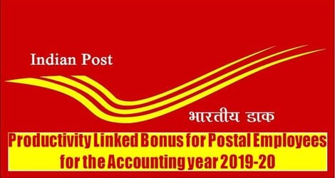 Productivity Linked Bonus for Postal Employees for the Accounting year 2019-20