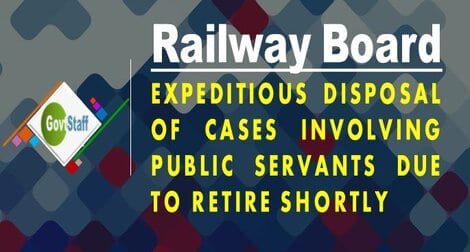 RB Order: Expeditious disposal of cases involving public servants due to retire shortly