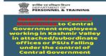 special-concessions-incentives-to-central-government-employees-working-in-kashmir-valley-in-attached-subordinate-offices-or-psus