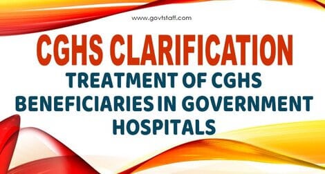 Treatment of CGHS beneficiaries at Government Hospitals – Clarification reg