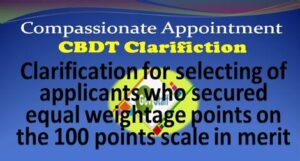 compassionate-appointment-clarification-for-selecting-of-applicants-who-secured-equal-weightage-points-on-the-100-points-scale-in-merit