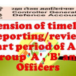 extension-of-timelines-for-reporting-reviewing-of-part-period-of-apar-of-group-a-b-and-c-officers