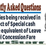 frequently-asked-questions-on-queries-being-received-in-respect-of-special-cash-package-equivalent-of-leave-travel-concession-fare