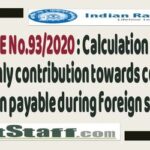 rbe-no-93-2020-calculation-of-monthly-contribution-towards-cost-of-pension-payable-during-foreign-service
