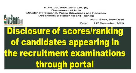 Disclosure of scores/ranking of candidates appearing in the recruitment examinations through portal : DoPT OM dated 21-12-2020