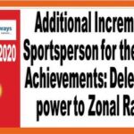 additional-increment-to-sportsperson-for-their-sports-achievements-delegation-of-power-to-zonal-railways-rbe-no-111-2020-clarification