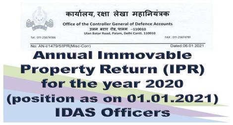 Furnishing of Annual Immovable Property Return (IPR) for the year 2020 (position as on 01.01.2021) – IDAS Officers