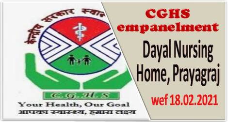 Empanelment of Dayal Nursing Home under CGHS Prayagraj