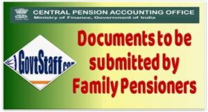 list-of-documents-to-be-submitted-by-family-pensioner-alongwith-the-formats