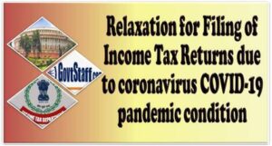 relaxation-for-filing-of-income-tax-returns-due-to-coronavirus-covid-19-pandemic-condition