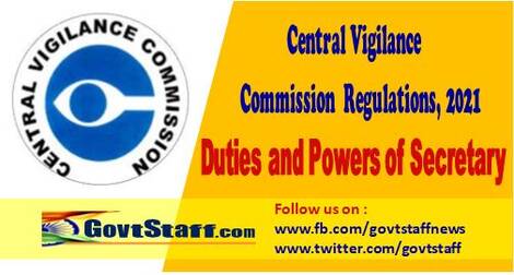 Central Vigilance Commission Regulations 2021- Duties and Powers of Secretary