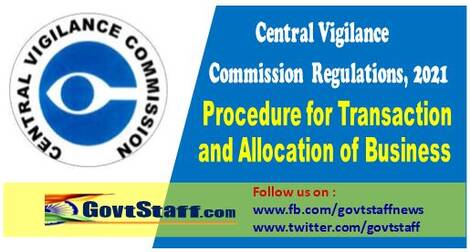 Central Vigilance Commission Regulations, 2021 – Procedure for Transaction and Allocation of Business