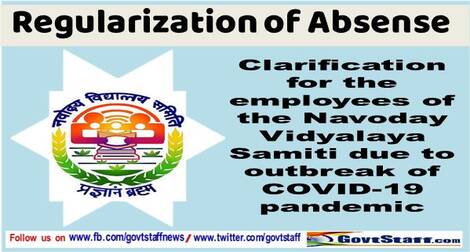 NVS Clarification on regularization of absence of the employees of the Samiti due to outbreak of COVID-19 pandemic