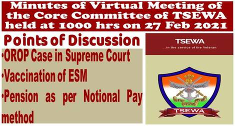 OROP Case in Supreme Court, Vaccination of ESM, Pension as per Notional Pay Method etc. discussed in TSEWA Meeting