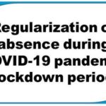 regularization-of-absence-during-covid-19-pandemic-lockdown-period