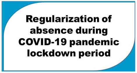 Regularization of absence during COVID-19 pandemic lockdown period – DOPT Clarification dated 01.03.2021