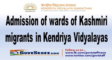Admission of wards of Kashmiri migrants in Kendriya Vidyalayas