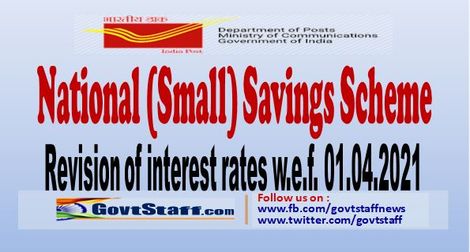 Revision of interest rates for National (Small) Savings Schemes w.e.f. 01.04.2021 – SB Order No. 07/2021