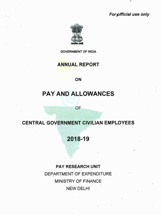 Annual Report on Pay and Allowances for the Year 2018-19 of Central Government Civilian Employees by Department of Expenditure