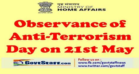 Observance of Anti-Terrorism Day on 21st May – Home Ministry Order dated 13rd May, 2021