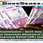 7th-pay-commission-govt-may-clear-its-stand-on-dearness-allowance-da-and-dearness-relief-dr-soon