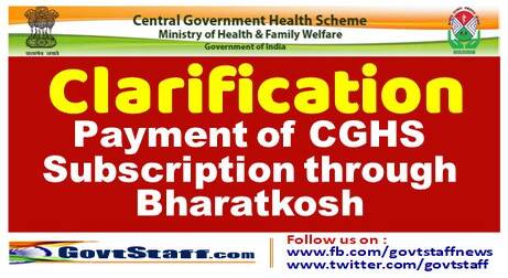 Payment of CGHS Subscription through Bharatkosh – CGHS Clarification