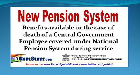 Benefits available in the case of death of a Central Government Employee covered under NPS during service