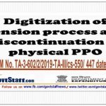 digitization of pension process and discontinuation of physical ppo
