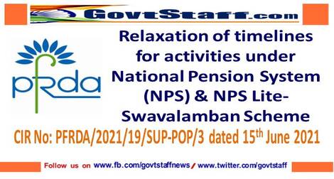 Relaxation of timelines for activities under National Pension System (NPS) & NPS Lite- Swavalamban Scheme
