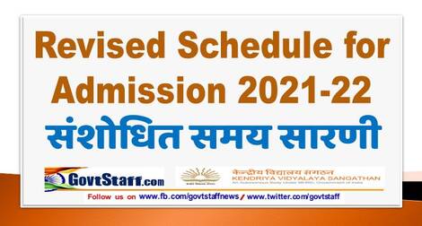 Revised Schedule for Admission 2021-22: Kendriya Vidyalaya