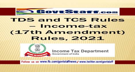 TDS and TCS Rules – Income-tax (17th Amendment) Rules, 2021