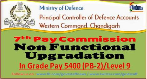 7th CPC – Grant of Non-Functional Upgradation (NFU) – Grant of Grade Pay of Rs. 5400 (PB-2) Level 9 reg.