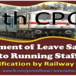 7th cpc payment of leave salary to running staff clarification by railway board