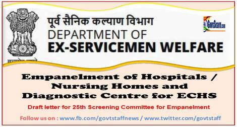 DESW: Empanelment of Hospitals / Nursing Homes and Diagnostic Centre for ECHS – Draft letter for 25th Screening Committee for Empanelment