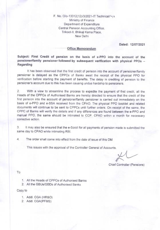 First Credit of pension on the basis of e-PPO into the account of the pensioner/family pensioner followed by subsequent verification with physical PPOs